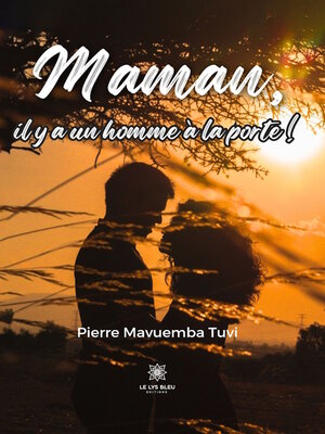 cover image of Maman, il y a un homme à la porte !